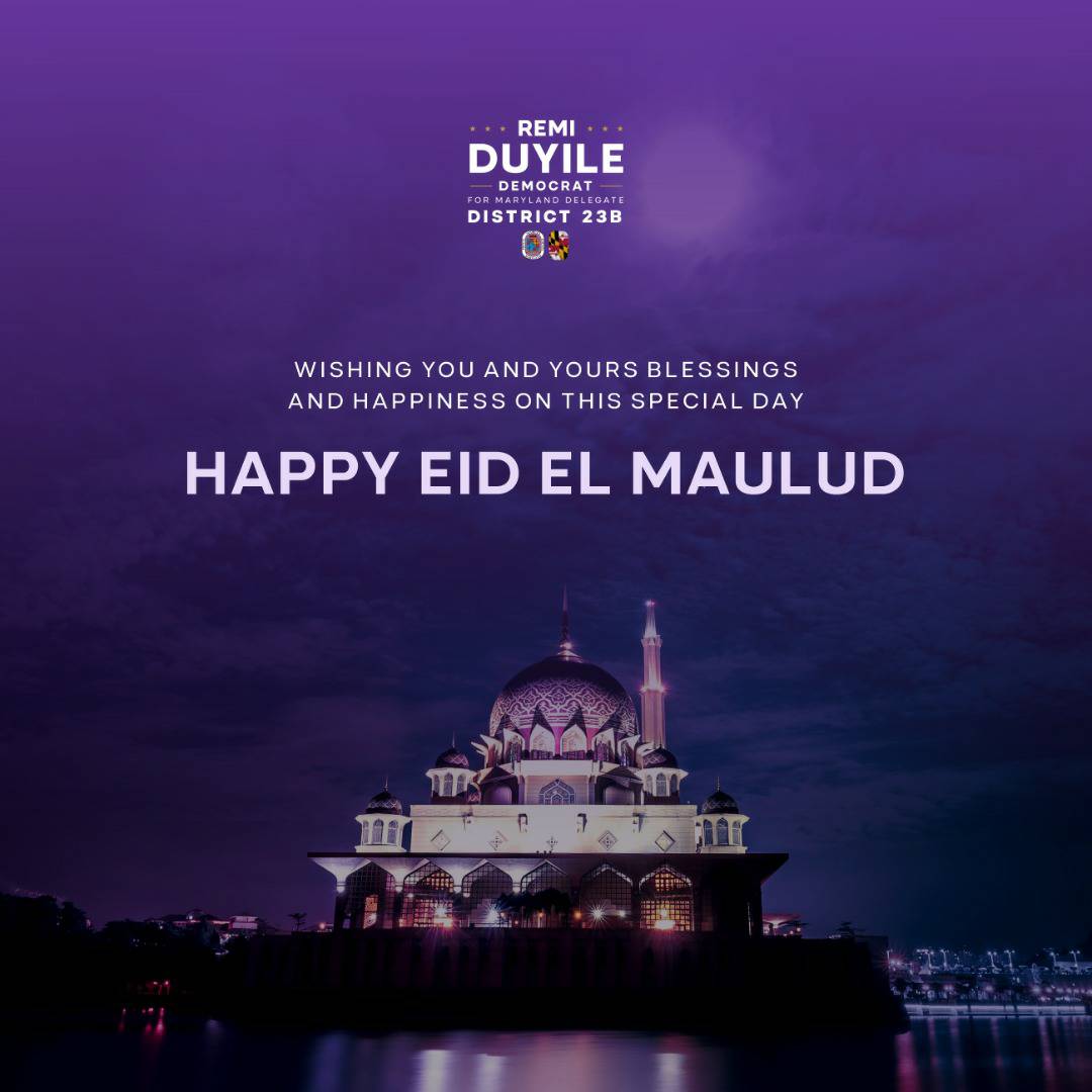 remiduyile's tweet photo. Wishing you and your loved ones blessings, peace and happiness on this special day. 
Happy Eid el Maulud!

#eidelmaulud #muslimcelebration #muslimfaithful #Remi4PGCDistrict23b #Remi4Maryland #TeamRemi #MarylandDistrict23b #RemiDuyile https://t.co/PLiLgom7Am