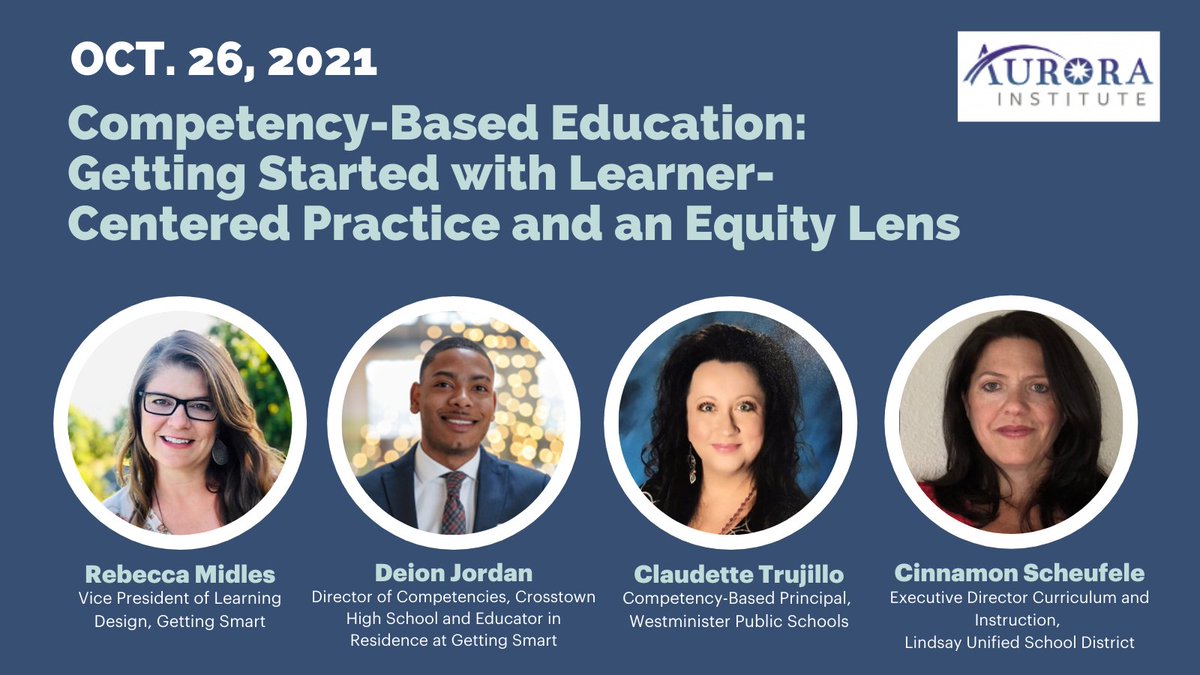 Getting_Smart's tweet image. Are you ready for Competency-Based Education: Getting Started with Learner-Centered Practice and an Equity Lens at #Aurora21 with @akrebecca @Lindsay_USD @ClaudetteLeads and @deion_jordan?  Register now: bit.ly/3mvVEkp  #Edchat #CBE #competencyed