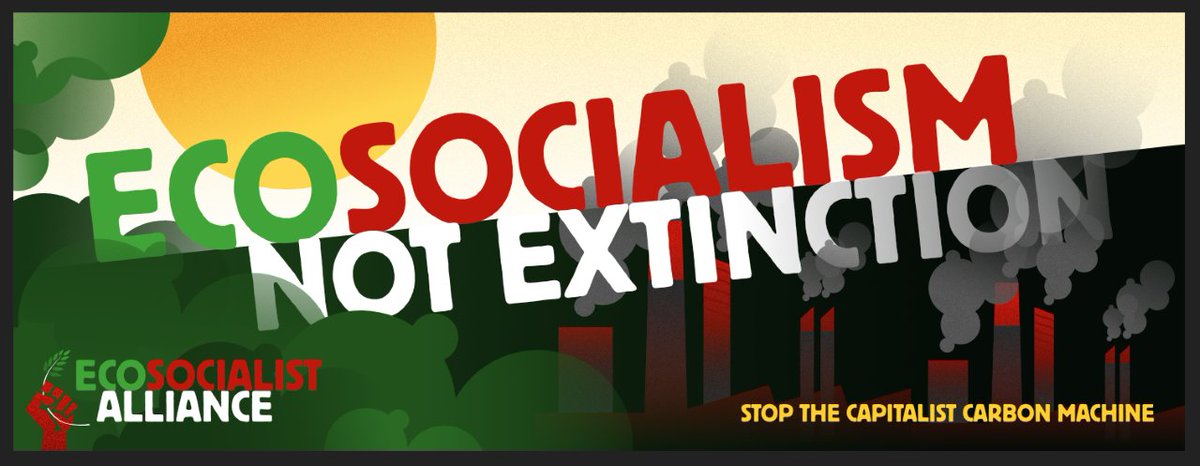 Ecosocialist Alliance to Protest at COP26 – Ecosocialism not Extinction londongreenleft.blogspot.com/2021/09/ecosoc… #greenparty #ecosocialism #climateaction #climatecrisis #climateemergency #climatestrike #extinctionrebellion #socialism #capitalism #anticapitalist #greennewdeal #COP26 #degrowth
