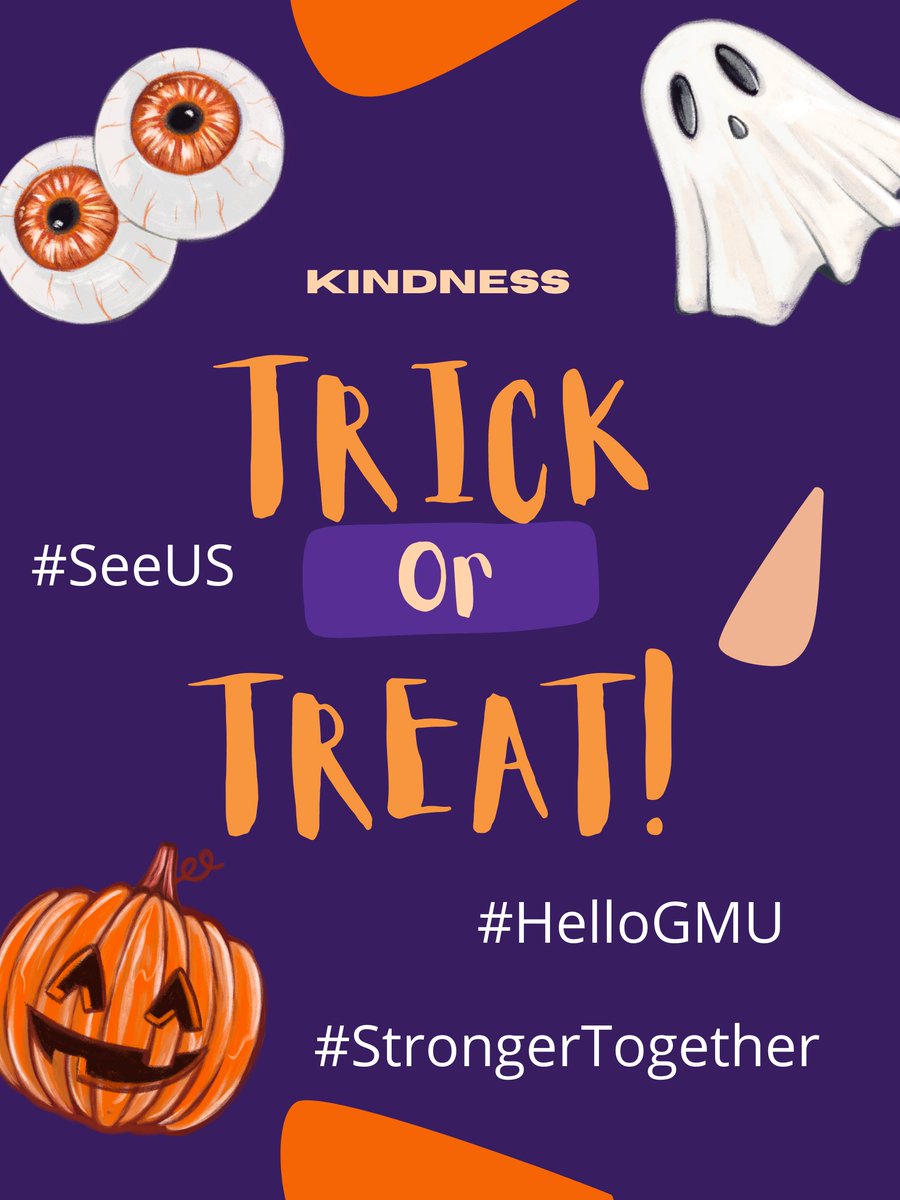 dmspring2021's tweet photo. This Halloween, let's all remember #Kindness #HelloGMU #HelloStudents #MimsPR @Mason_Kindness @GeorgeMasonNews https://t.co/SfdF3vw8fE