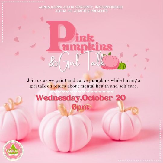 Welcome to the Pink Pumpkin Patch!💕🎃Join the Awesomely Sophisticated ladies of Alpha Psi as we paint and carve pumpkins while having a girl talk about mental health and self care! 

This event will be on zoom, the link will be in the bio!