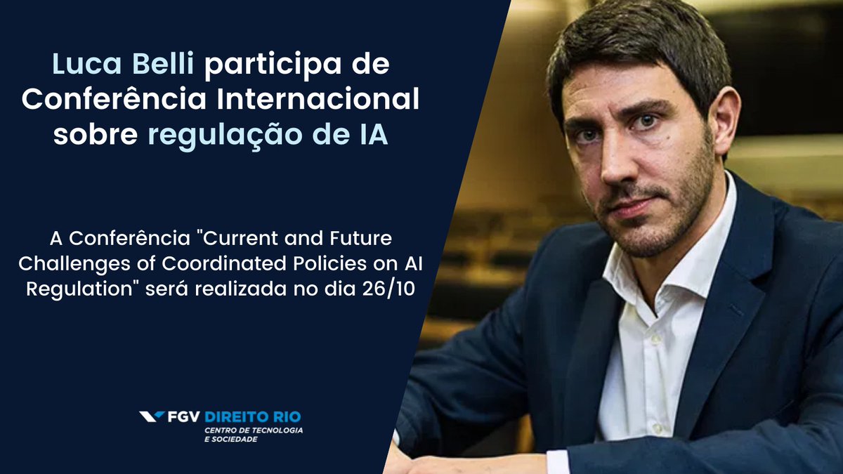 CTS_FGV's tweet image. No dia 26/10, nosso coordenador @1lucabelli participará da Conferência Internacional “Current and Future Challenges of Coordinated Policies on #AIRegulation”, organizada pela Presidência do Comitê de Ministros do @coe #COE4AI