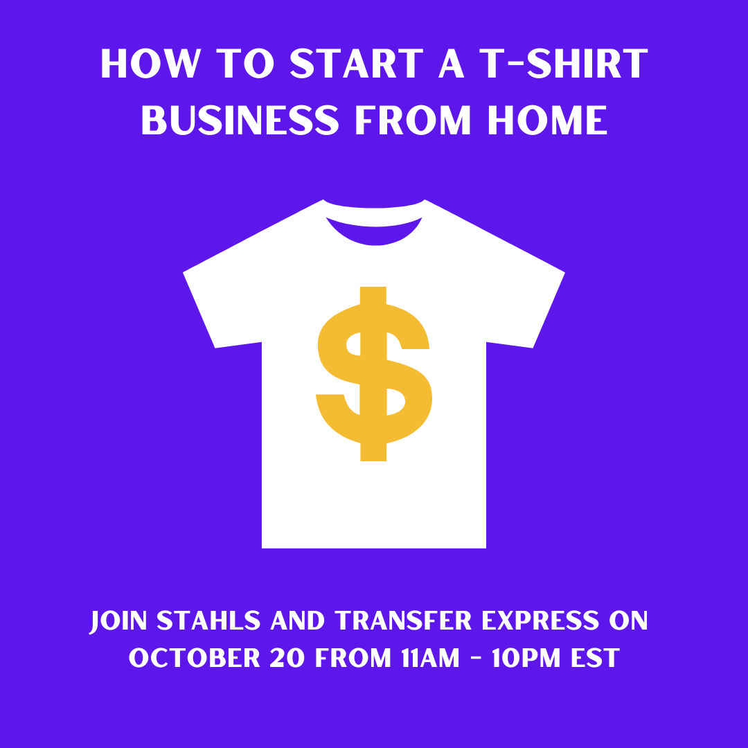 Learn how you can start a t-shirt business from home and start making money in Stahls' virtual event tomorrow, Wednesday October 20 from 11AM - 10PM EST. Register at loom.ly/BEXneLM. @stahlsheatprinting @transferexpress #sfsupplies