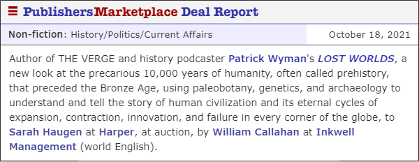 Patrick_Wyman's tweet photo. My second book is officially happening. "Lost Worlds: The Rise and Fall of Human Civilizations from the Ice Age to the Bronze Age." Climate change, migration, social collapse, and renewal are recurrent features of the human past. https://t.co/zrpueLlUcT