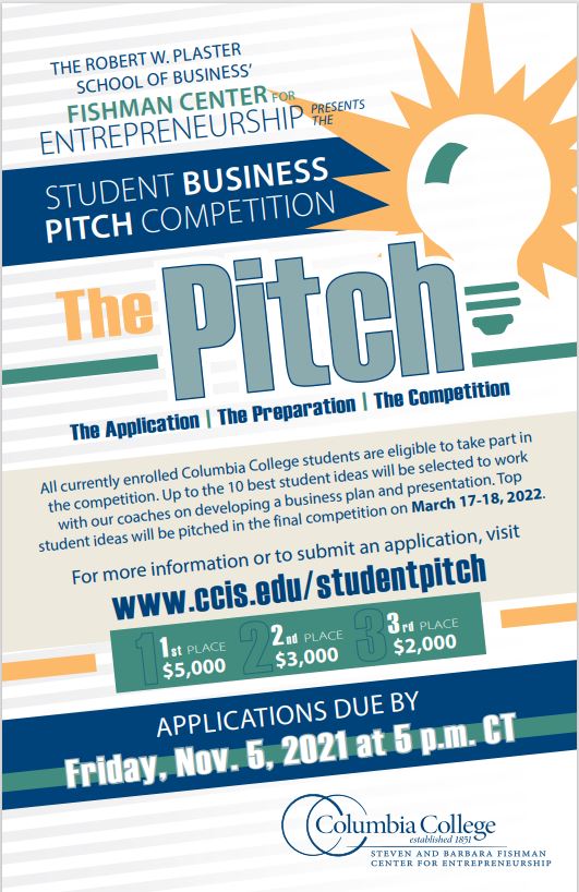 OPPORTUNITY ALERT! The application for <a href="/ColumbiaColg/">Columbia College</a> 's annual student Pitch Competition is open at ccis.edu/studentpitch. Currently enrolled CC students should apply today to Pitch for $5,000!
