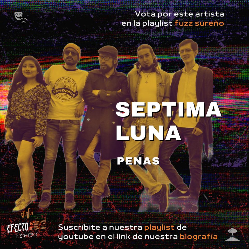 Efectofuzz's tweet photo. Vota por nuestros amigos de Quito 🌖 séptima luna con ''penas '' 🇪🇨  y suscríbete a nuestra playlist de youtube con lo mejor del rock del sur en siguiente link: 
https://t.co/MnyNuc0diZ
#rockcolombia #rockecuador #rockquito #Quito #septimaluna  #playlist #efectofuzz #fuzzsureño https://t.co/UFToLuABPU