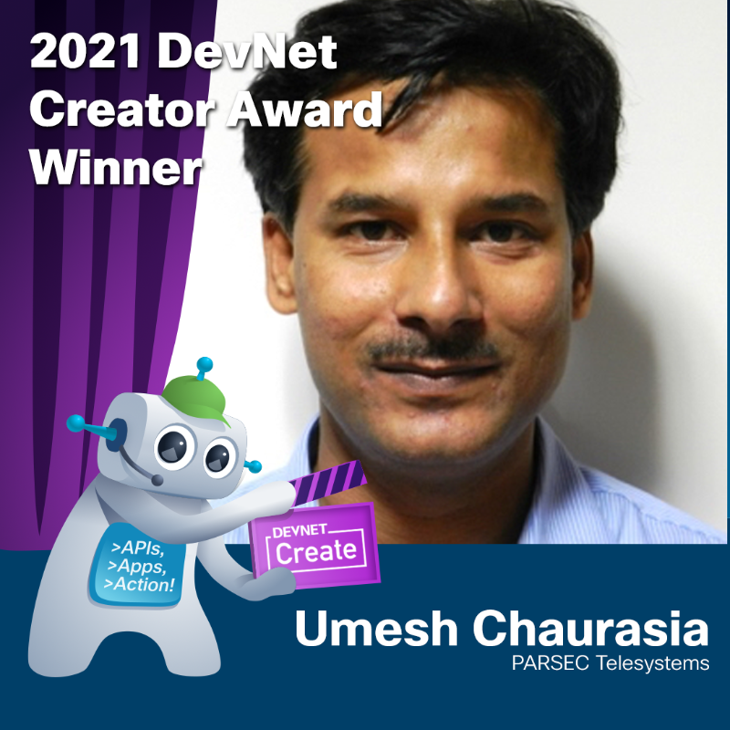 CiscoDevNet's tweet photo. The DevNet Creator Award is how we recognize contributions from our community members.
Congratulations Umesh Chaurasia, 2021 DevNet Creator Award Winner. Find out more: https://t.co/wBvjx5OpzB | #DevNetCreate