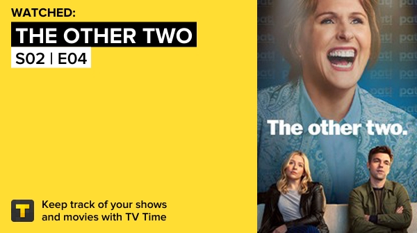 alderaansleia's tweet photo. I've just watched episode S02 | E04 of The Other Two! #othertwo https://t.co/xR9WJDY7iC #tvtime https://t.co/JH6Tfu9tBZ