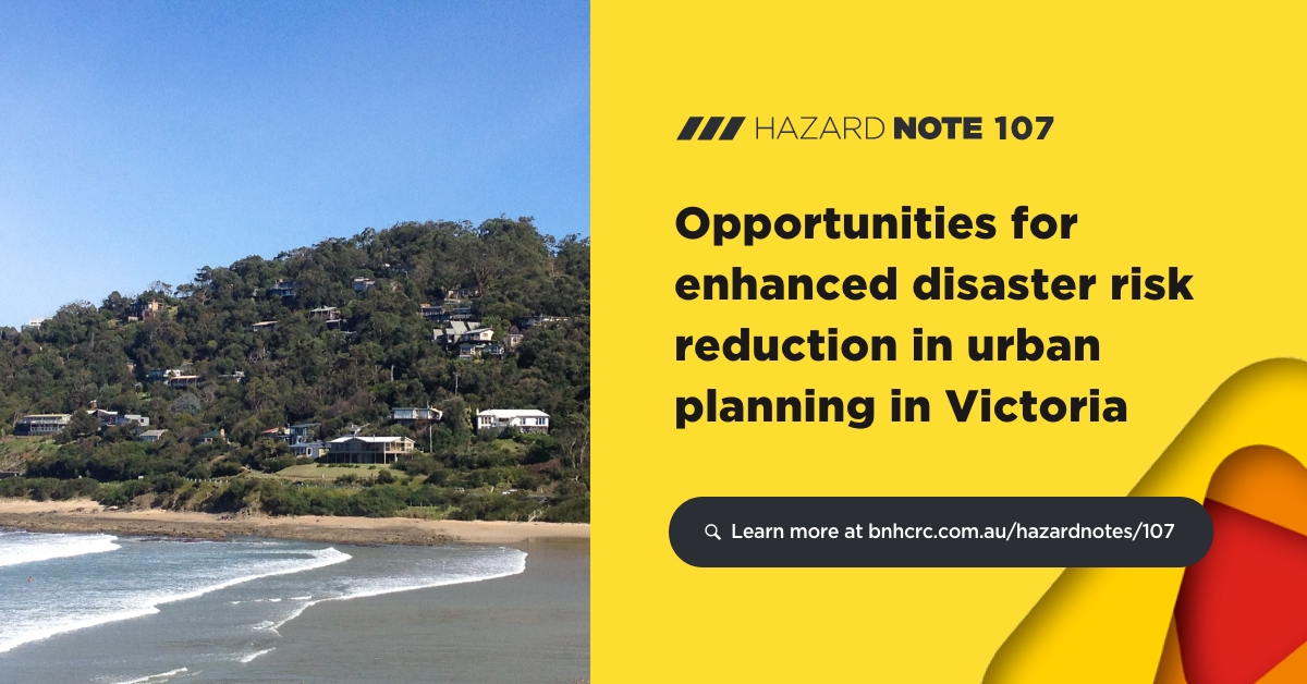 How comprehensive is urban planning in Victoria and can it be used to enhance #disaster risk reduction and #resilience? New research with @UniMelb presents opportunities for improving the resilience of existing and future settlements in Victoria: bit.ly/3n9TUOb