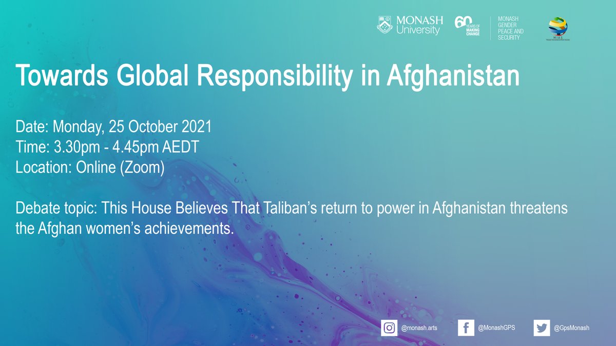 GpsMonash's tweet photo. We're excited to announce that we'll be resuming our debate series with Afghans for Progressive Thinking &amp; @MonashIAS on Oct. 25. The topic of the next debate is “THBT Taliban’s return to power in Afghanistan threatens the Afghan women’s achievements.” 
👉 https://t.co/4N5bTQgkQY https://t.co/7QQD3v1nIm