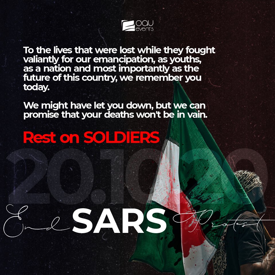 To the lives that were lost while they fought
valiantly for our emancipation, as youths,
as a nation and most importantly as the
future of this country, we remember you today

Rest on SOLDIERS
 #EndSARSMemorial 
#EndSARS 
#EndPoliceBrutality