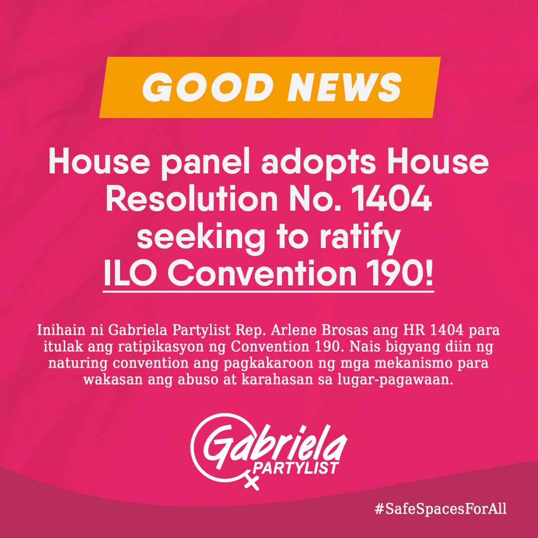 BREAKING: House Committee on Labor and Employment adopts our House Resolution No. 1404 seeking to ratify ILO Convention 190 (on gender-based violence and harassment at work)!!! 
#RatifyILOC190 
#LabananAngAbuso
#SafeSpacesforAll