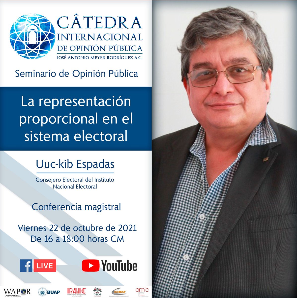 CiopMx's tweet photo. Anota en tu agenda 📢📢
Este viernes 22 a las 16 h, Uuc-kib Espadas expondrá "La representación proporcional en el sistema electoral" en su #ConferenciaMagistral. 

Únete vía #YoutubeLive o #FbLive

Invitan @WaporLatam @BUAPoficial @ICGDE #RAIC @CEDE_Mex @somee_mx @AMIC_com https://t.co/wEVdo3Ohc5