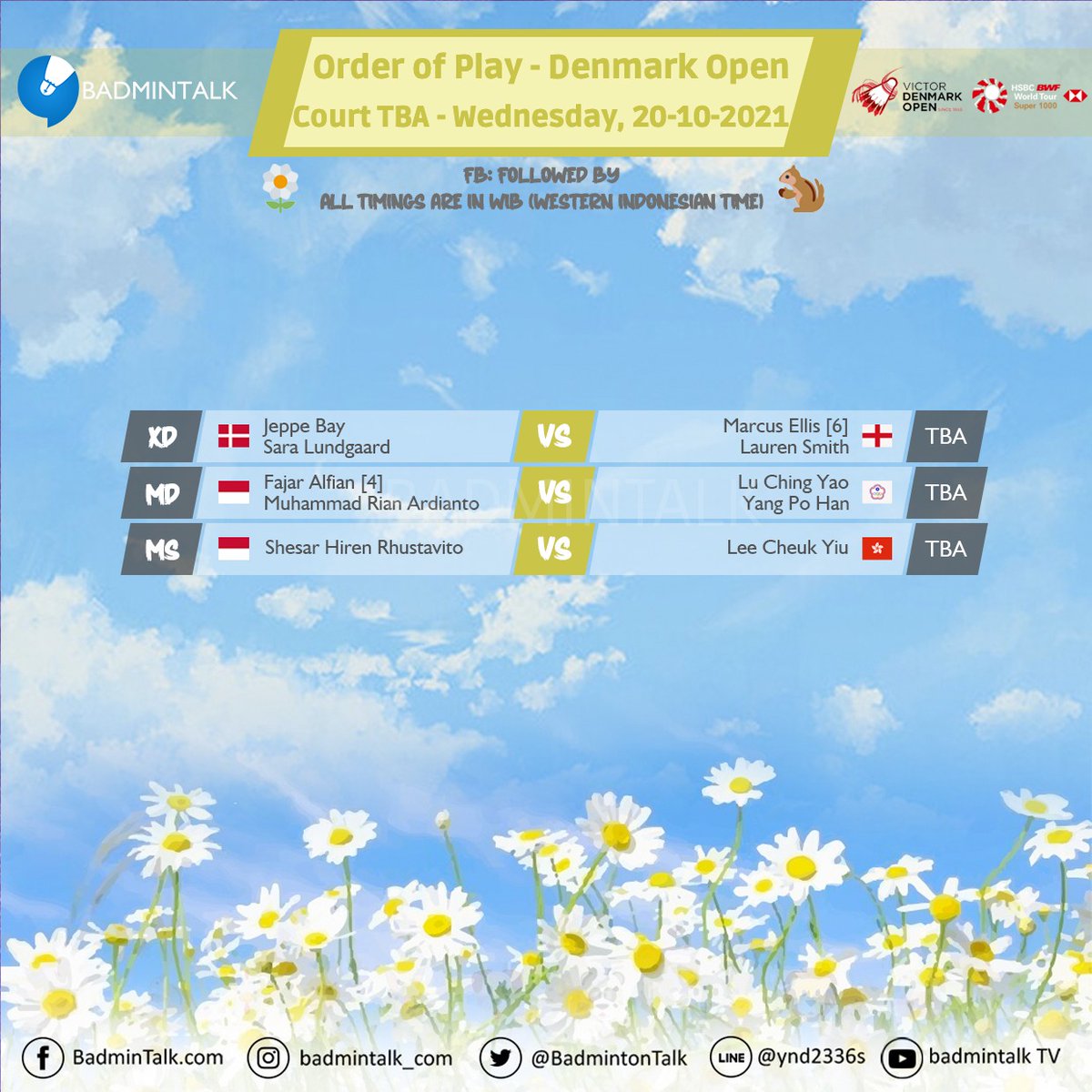 BadmintonTalk's tweet photo. FULL ORDER OF PLAY

#DenmarkOpen2021 Round of 32 (Part 2)
20 Oct 2021
Starts 14:00 WIB

Match mana yang paling ditunggu? https://t.co/m0sSVKdkQC