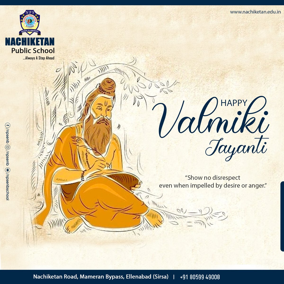 npsenb's tweet photo. “Show no disrespect even when impelled by desire or anger.”
Happy Maharishi Valmiki Jayanti
#npsians #nps #ellenabad #nachiketan #valmikijayanti https://t.co/zQTh9POQGu