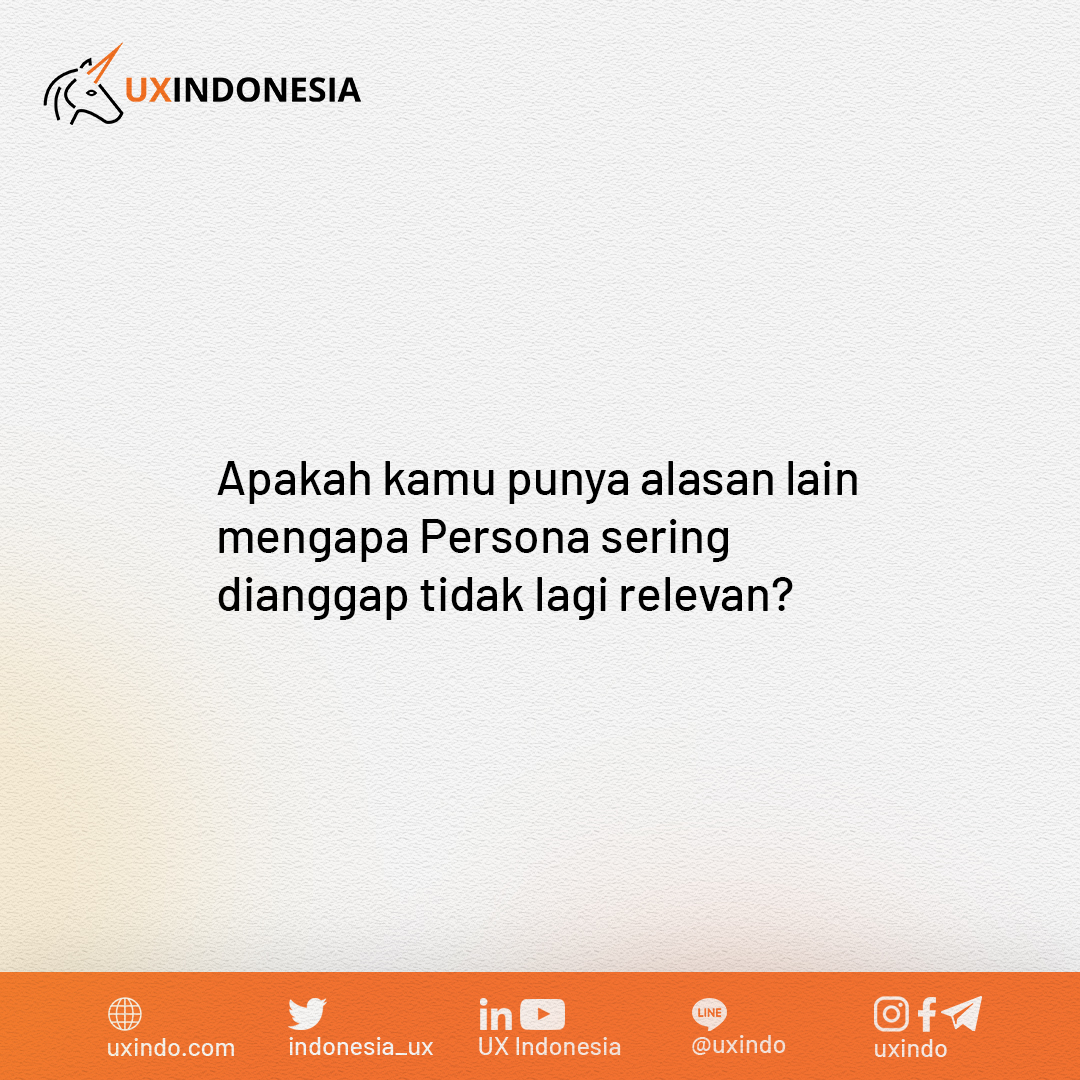 indonesia_ux's tweet photo. Sekarang kamu sudah tahu apa yang membuat Persona menjadi tidak relevan. Apakah kamu punya alasan lain mengapa Persona sering dianggap tidak lagi relevan? Bagikan pendapat kamu di kolom komentar di bawah ini.

#uxindo #uxindonesia #cxinsight #ux #ui #design #designthinking https://t.co/Gq1ZfiqVZ4