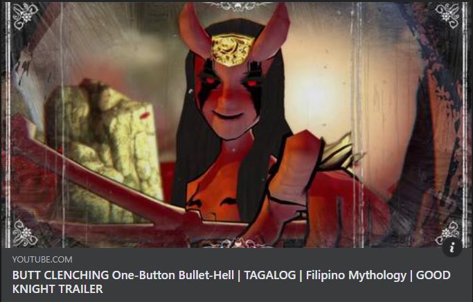You Should Play: Good Knight
This game  is proudly Filipino-made! It's a brutal one-button bullet-hell based on a unique fusion of Philippine mythology and history, Asian mythology, Victorian and Gothic horror, and steampunk.

youtube.com/watch?v=1kyd3t…