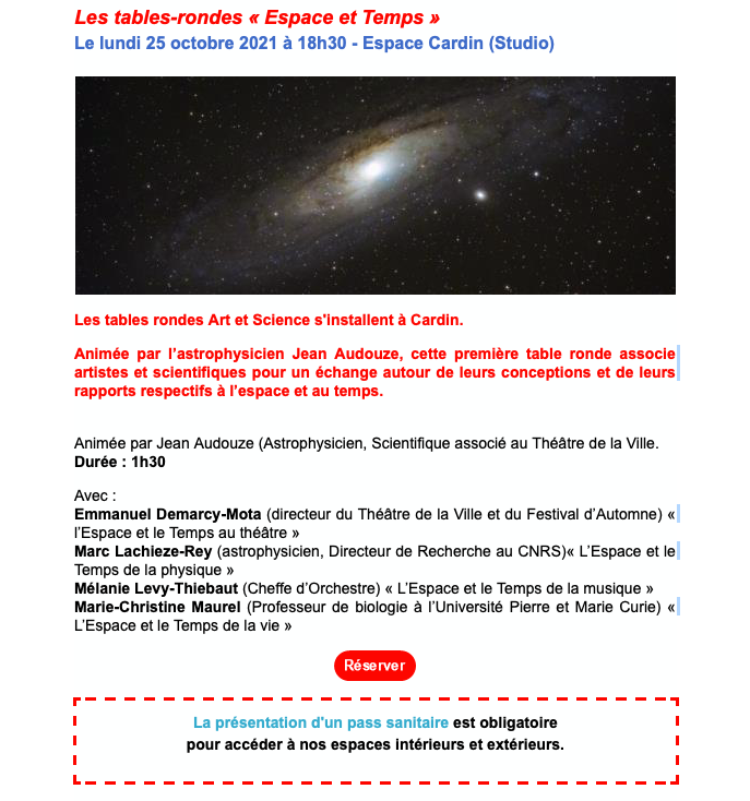 espace et temps lundi: 
Les tables-rondes « Espace et Temps » 

ESPACE CARDIN - 1 AVENUE GABRIEL - PARIS 8ÈME