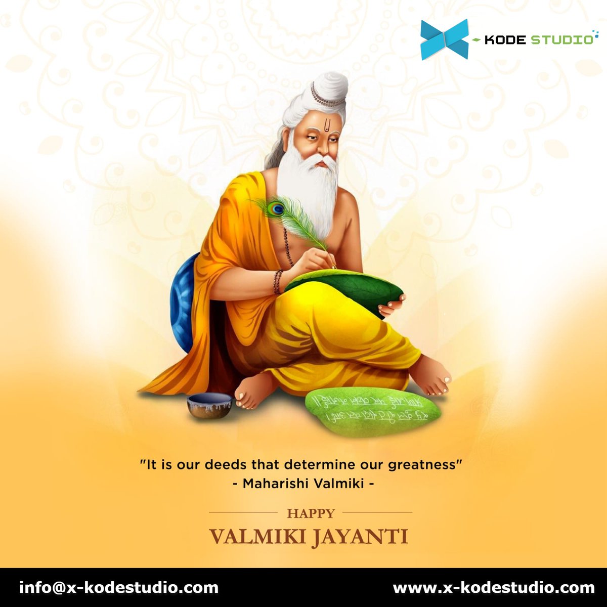 XKodeStudioLLP2's tweet image. Lord Valmiki’s life teaches us that we are not born good or evil, it’s our deeds that determine our greatness. X- KODE STUDIO LLP wishes you a Happy Valmiki Jayanti 2021.