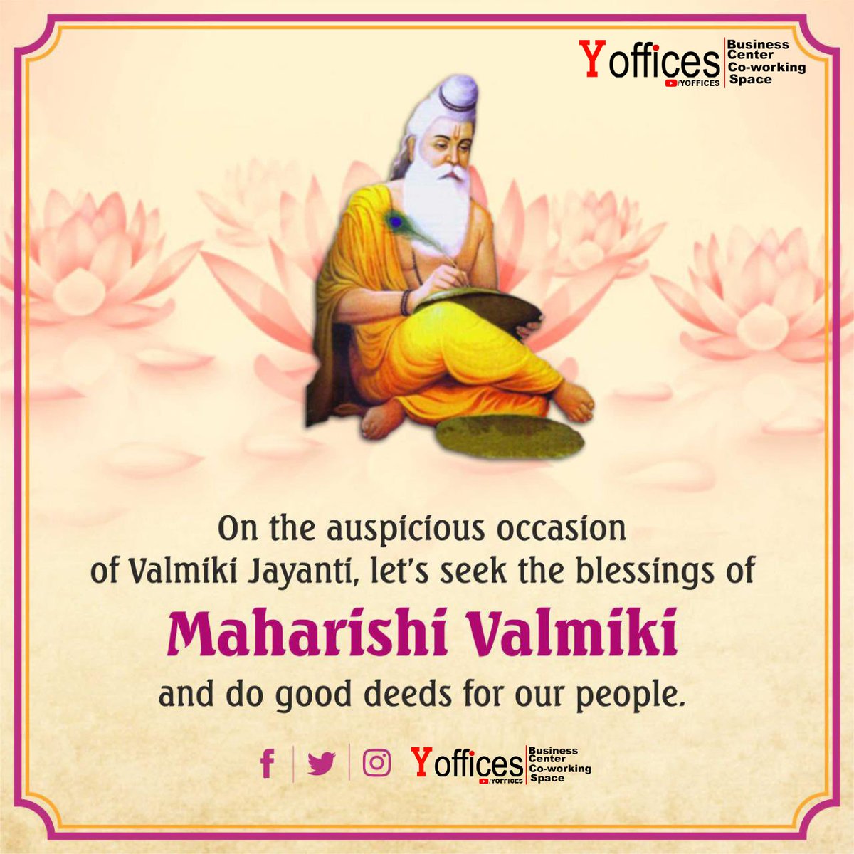 Yoffices2's tweet photo. #ValmikiJayanti On the auspicious occasion of #ValmikiJayanti, let’s seek the blessings of Maharishi Valmiki and do good deeds for our people. https://t.co/ja0wySlsd8