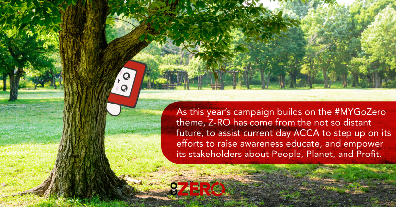 ACCAMalaysia's tweet photo. Meet Z-RO and together we support #MyGoZero for a zero-waste lifestyle ♻️
In conjunction with Global Ethics Day 2021, #ACCAZRO aims to showcase how ACCA is at the heart of driving climate action among students, members, businesses, economies and societies all over the world. https://t.co/dxyDQ4O3u7