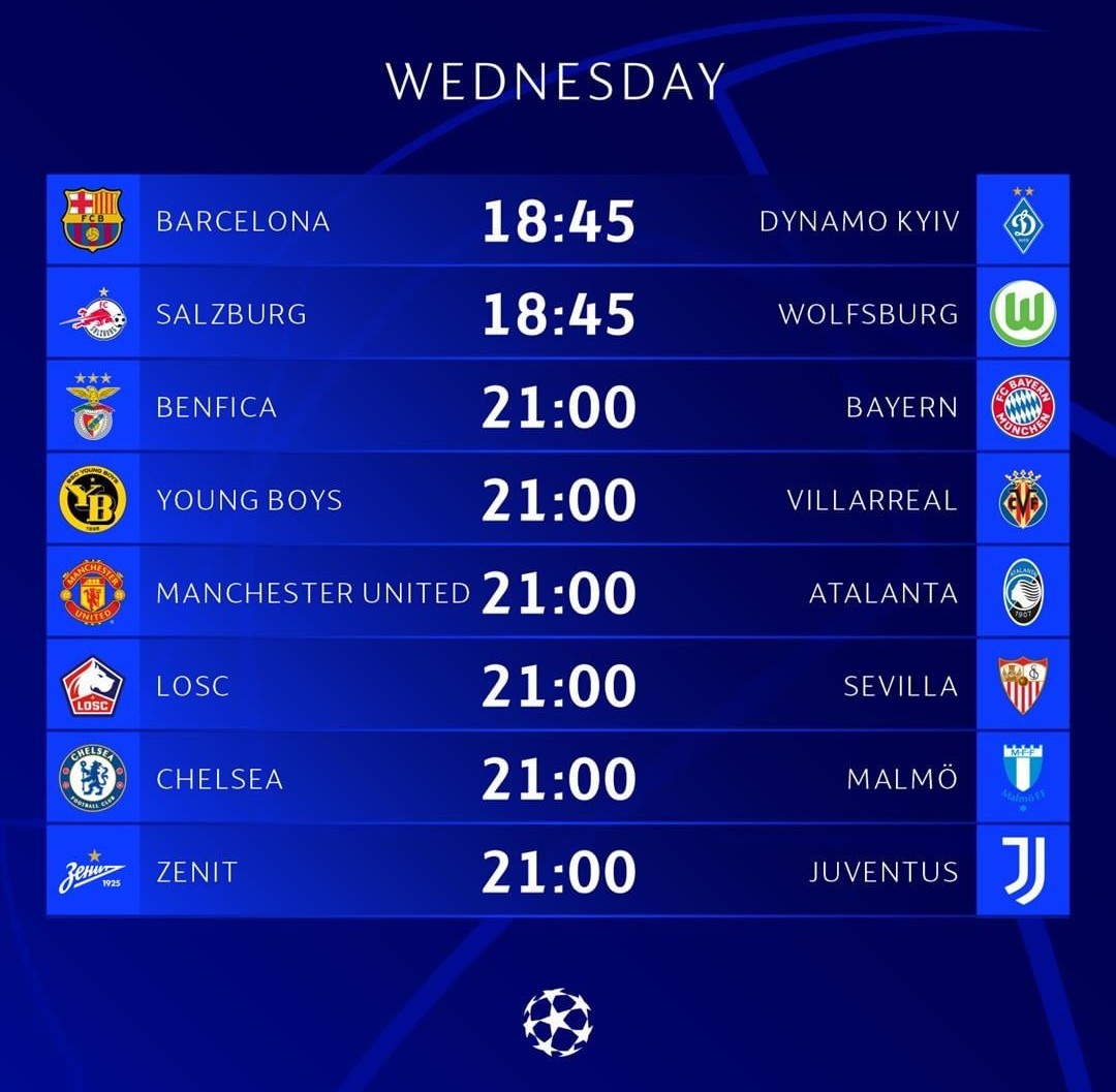 Today's Champions League fixtures (WAT)

5.45pm
Barcelona vs Dynamo Kyiv
Salzburg vs Wolfsburg

8pm
Benfica vs Bayern
Young Boys vs Villarreal
Man United vs Atalanta
Lille vs Sevilla
Chelsea vs Malmo
Zenit vs Juventus

Who are you backing?

#UCL #ChampionsLeague https://t.co/SLfNSAKuWU