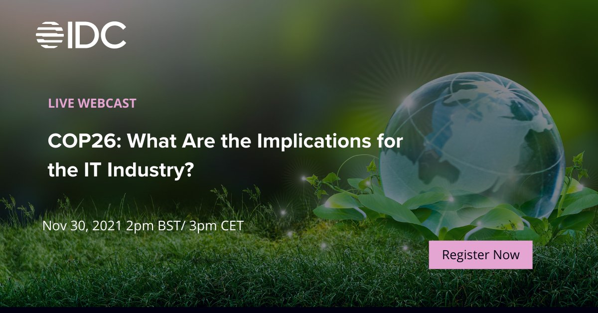 IDC_EMEA's tweet photo. #Technology is not explicitly mentioned in the #COP26  Presidency Program, and yet it remains implicitly embedded across the entire agenda as it plays a central role when we talk about measuring impacts. Learn about its implications in this webcast 👉https://t.co/GsiNcme1bT https://t.co/e1qUWQ0yUe