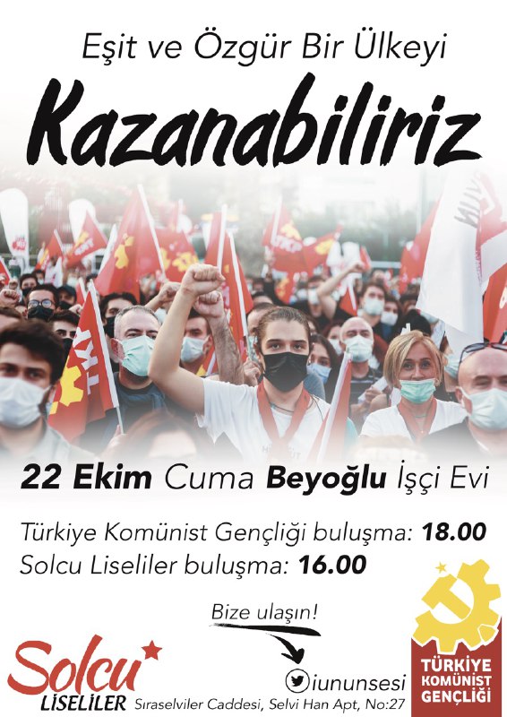 iutanitim's tweet photo. Eşit ve özgür bir ülkeyi birlikte kurabiliriz, yeter ki yan yana gelelim, örgütlenelim kazanabiliriz!

📢Bu cuma 18.00'da beyoğlu işçi evinde buluşuyoruz.

❗ Katılmak için bize mesaj atabilirsiniz

#Kazanabiliriz https://t.co/u6b030YeFe