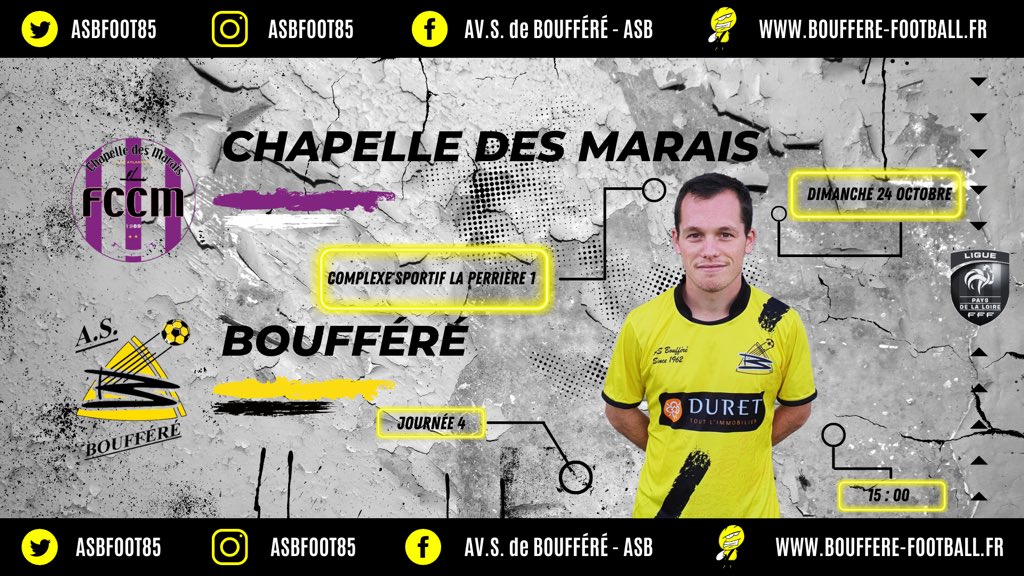 ⚽️ AS BOUFFÉRÉ 🆚 LA CHAPELLE MARAIS 
🗒4ème journée - Régional 3
🗓24/10/2021
⌚️15:00
📍Complexe Sportif La Perriere 1
