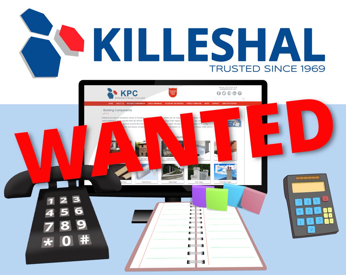 Killeshal's tweet image. POSITION AVAILABLE  in our Sales and Transport Office.
Experience in sales/logistics desirable.
Candidate would work on own initiative, play active role on team.
Applications:
J. Geraghty
Killeshal Precast Concrete Ltd.,
Daingean, Co. Offaly
e-mail:- jgeraghty@killeshal.com