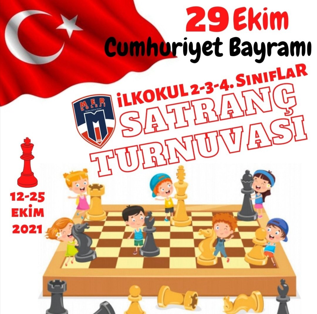 🇹🇷 29 Ekim CUMHURİYET BAYRAMI İlkokul 2-3-4. Sınıflar SATRANÇ TURNUVASI ♟️⏱️

Tüm 2-3-4. Sınıf öğrencilerimizin katılımlarını bekliyoruz✔️

#ModernEğitiminRotası
#MerkolejiManisa