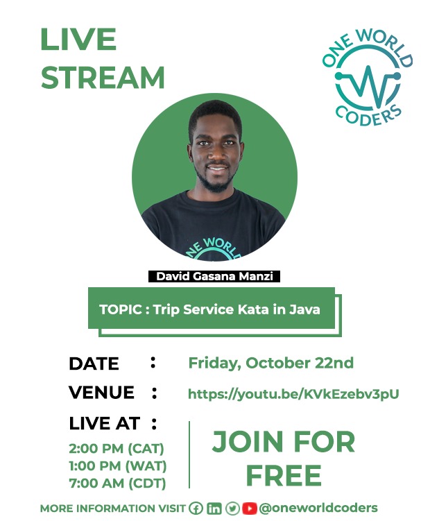 oneworldcoders's tweet photo. We're back with another Friday Meet-up Virtual Event with David Gasana. Join us on Friday 22nd October 2021 at 2 PM CAT where he will take us through Trip Service Kata in Java.
Join through this link: https://t.co/ZDRrERiXHV
#oneworldcoders #softwarecompany #katainjava https://t.co/Yvby0d20Rc