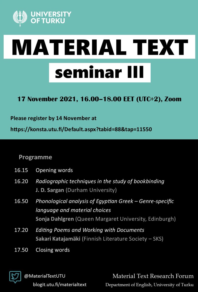 MaterialTextUTU's tweet image. Join us for an evening of material text in November! RTs welcome!

📗 Bookbinding &amp;amp; radiography
🐪Egyptian Greek 
🇫🇮 Editing Finnish manuscripts

Material Text Seminar III coming up - 17 Nov 2021! 16.00-18.00 EET (UTC+2), on Zoom.

Sign up here: konsta.utu.fi/Default.aspx?t…