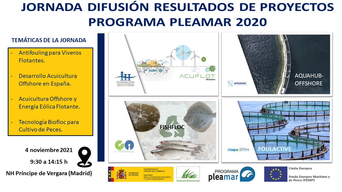 APROMAR_acui's tweet photo. Regístrate ahora en la Jornada de Difusión final de los proyectos #AQUAHUB-OFFSHORE, #ACUIFLOT, #FISHFLOC y #FOULACTIVE. https://t.co/XlGQUw1lpu

@Ctaqua_CT #Cetga @IHCantabria 
En colaboración con @FBiodiversidad confinanciados por el #FEMP. https://t.co/BEumjP5Qti