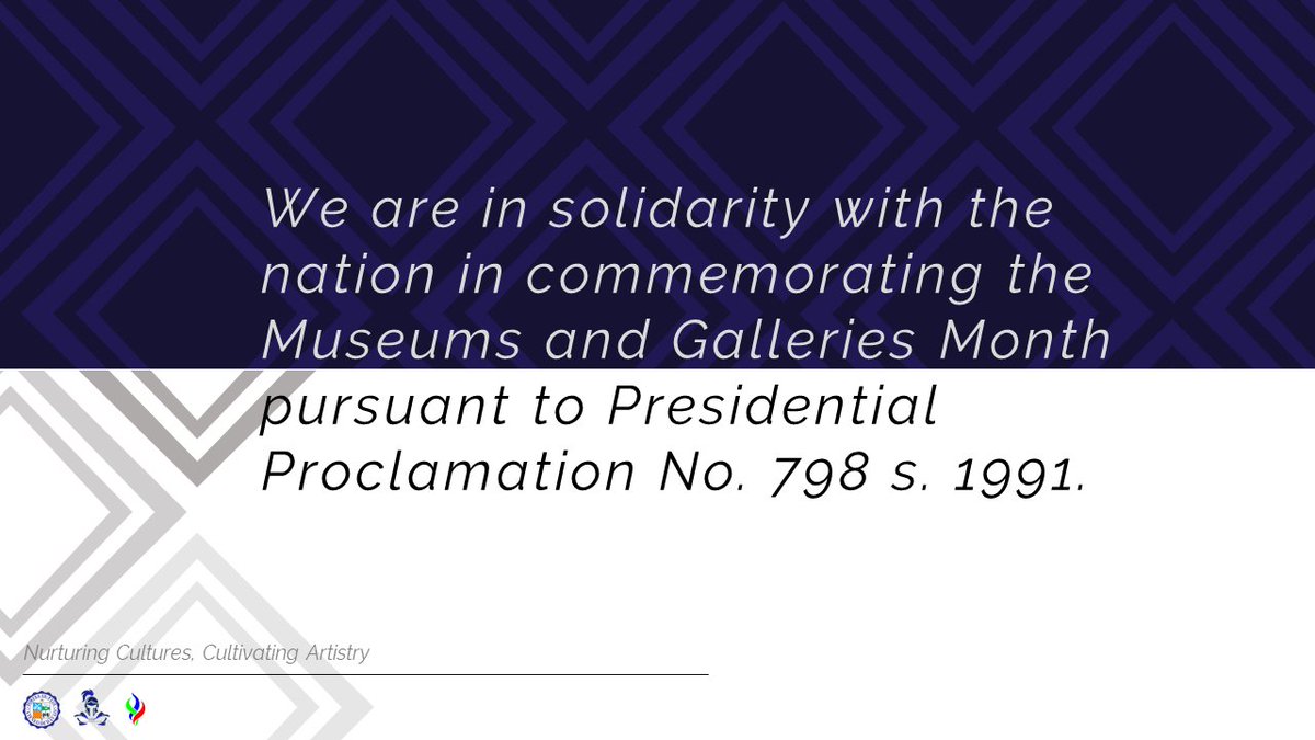 AdDUCultArts's tweet photo. LOOK I We commemorate October as Museums and Galleries Month. 

May this occasion reminds us to recognize the need to rekindle our national consciousness pride in our rich cultural and national identity, and expressed in all media of creative expressions and cultures. https://t.co/qvjhV9UOel
