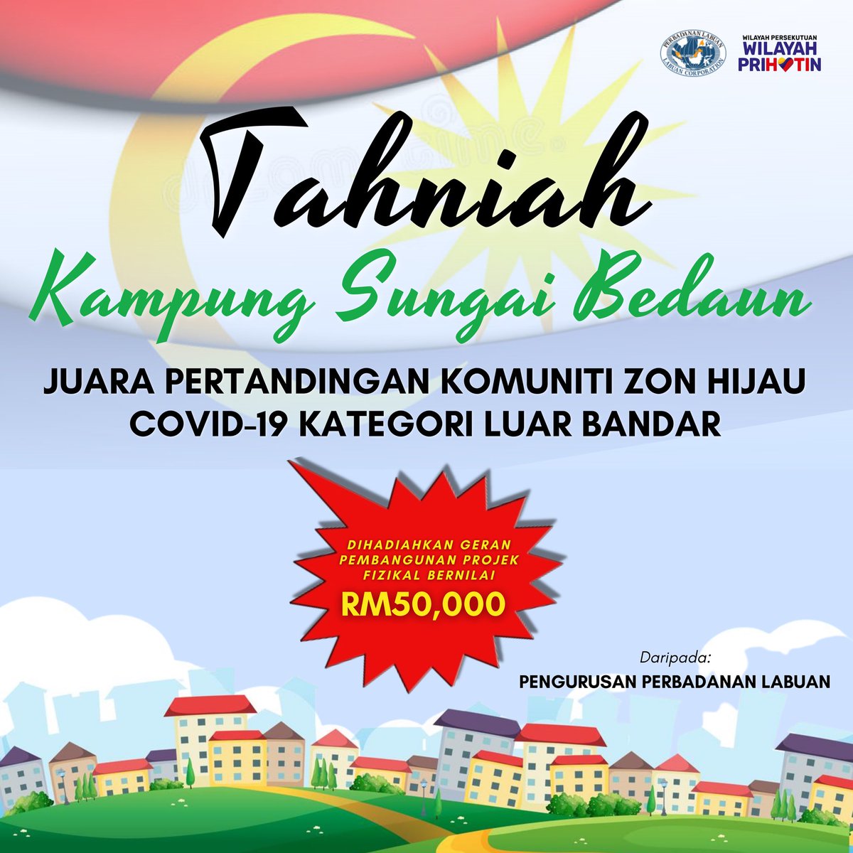 LabuanCorp's tweet photo. Tahniah Kampung Sungai Bedaun, Juara Pertandingan Komuniti Zon Hijau Covid-19 Kategori Luar Bandar.
#KeluargaMalaysia
#PLprihatin
#KitaPantau
#StopCOVID19
#KitaJagaLabuan https://t.co/YQewEZXAJ6