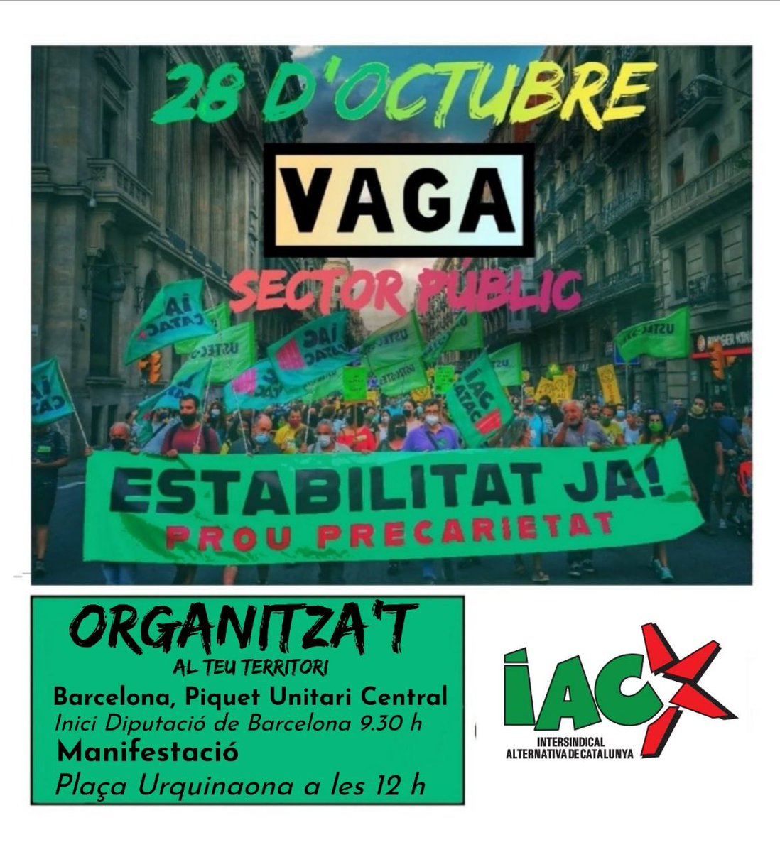 la_IAC's tweet photo. Tothom a la vaga! Hem de tombar #icetazo i l'acord de la vergonya amb CCOO, UGT i CSIF. Cal impedir el major ERO de la història de Catalunya. Aquest #28oct #LesQueHiSomEnsQuedem https://t.co/8ypDcoARD4