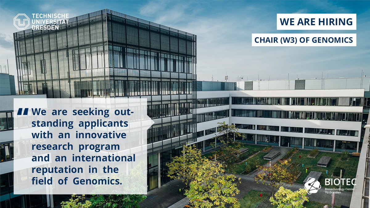 Please RT:
The Biotechnology Center (BIOTEC) at <a href="/tudresden_de/">TU Dresden</a> is looking for new Chair of #Genomics.

The W3 position is open for applications until Nov 30.

For more information visit ➡️ bit.ly/3lTMEXk