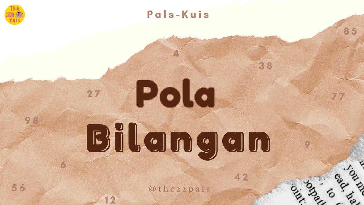 the22pals's tweet photo. [Habis kali 5.. tambah 3.. kurang 2.. eehh..?]

Hii Pals, how's everything? Semoga kalian semua sehat &amp; bahagia selalu, yaa! ≧◡≦

Sesuai dengan intro kita tadi, jadi hari ini kita bakalan #PalsQuiz lagi nihh, kali ini temanya pola bilangan!!😍
Jangan lupa buat ikutan ya, Pals! https://t.co/KSkhAAmQEU