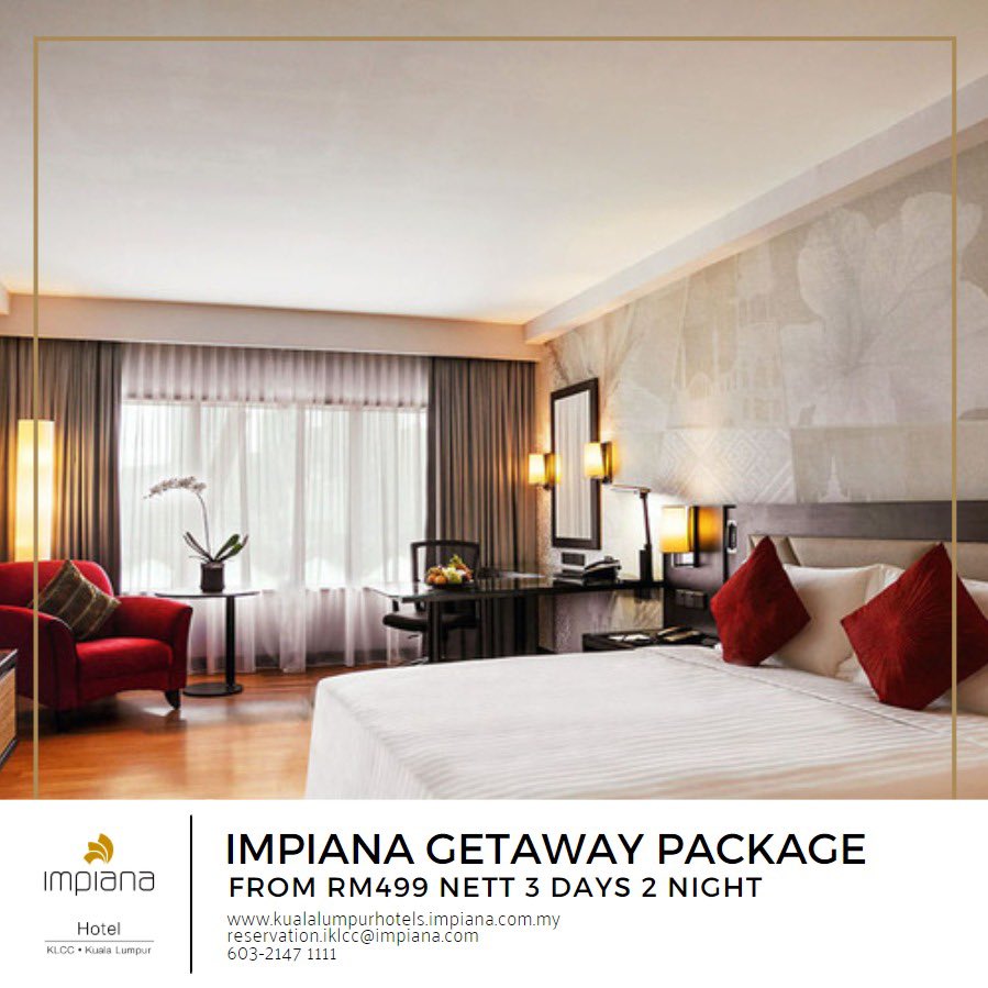 Impiana Klcc Hotel Treat Your Family To A Relaxing Getaway Package In Our Comfortable Rooms And Enjoy All The Wonderful Perks Package Includes The Following T Co 4s7hcxofff Twitter