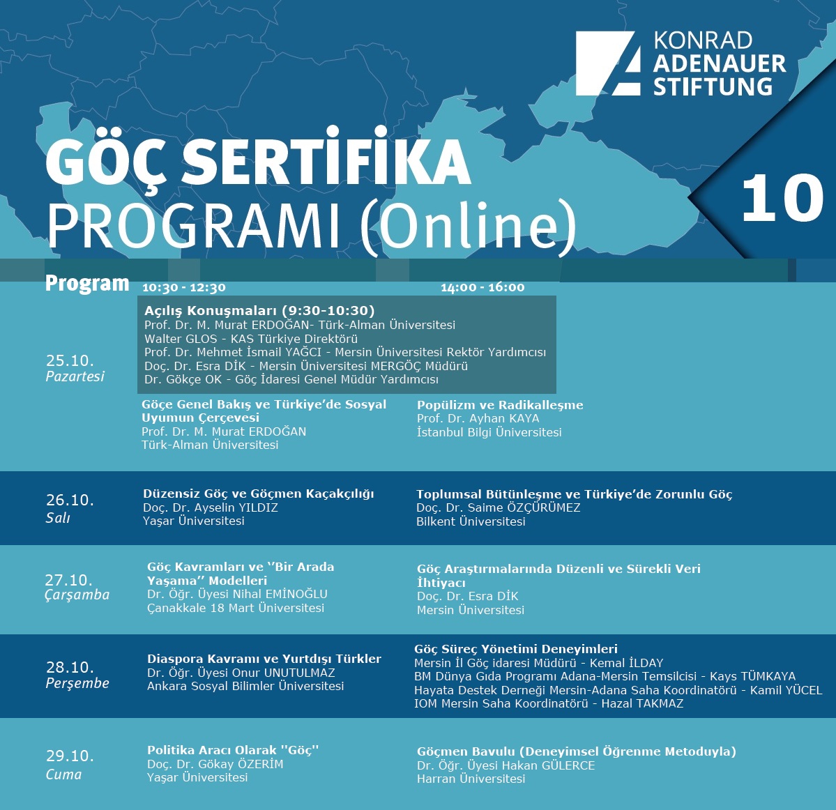 KAS Göç Sertifika Programı yeni dönemde de zengin içeriği ve şahane hocalarıyla online devam ediyor. 
25-29 Ekim!
<a href="/mmerdogan1103/">M. Murat Erdoğan</a> <a href="/gokceok/">Doç. Dr. Gökçe Ok</a> <a href="/Gocidaresi/">Göç İdaresi Başkanlığı</a> <a href="/KASonline/">Adenauer-Stiftung</a> <a href="/meukurumsal/">Mersin Üniversitesi</a> <a href="/AyhanKaya14/">Ayhan Kaya</a> <a href="/unutulmazonur/">Onur Unutulmaz</a> <a href="/HakanGulerce/">Hakan Gülerce</a> <a href="/gokayozerim/">Gökay Özerim</a> @UnescoYasar 
Başvuru son gün bu Cuma👇