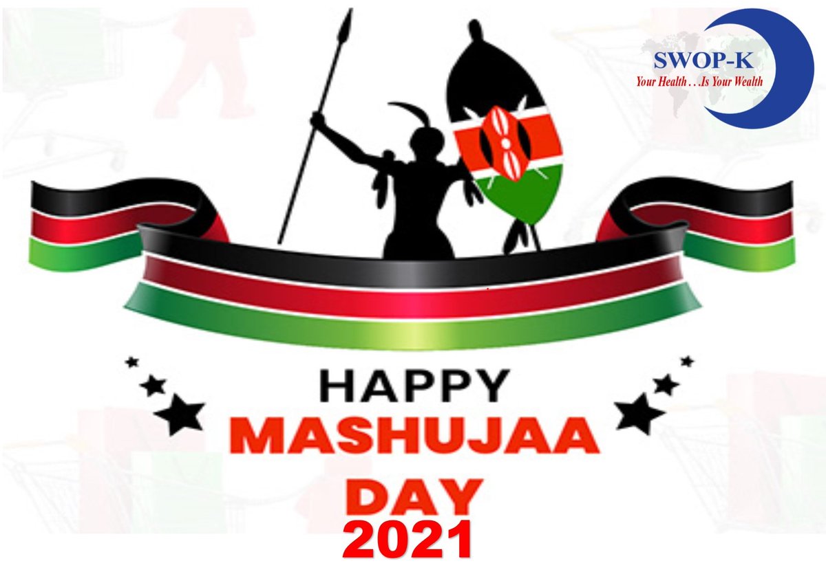 Each one of you is a shujaa in your own special way and we at SWOP Kenya Celebrate you. Happy #MashujaaDay 2021