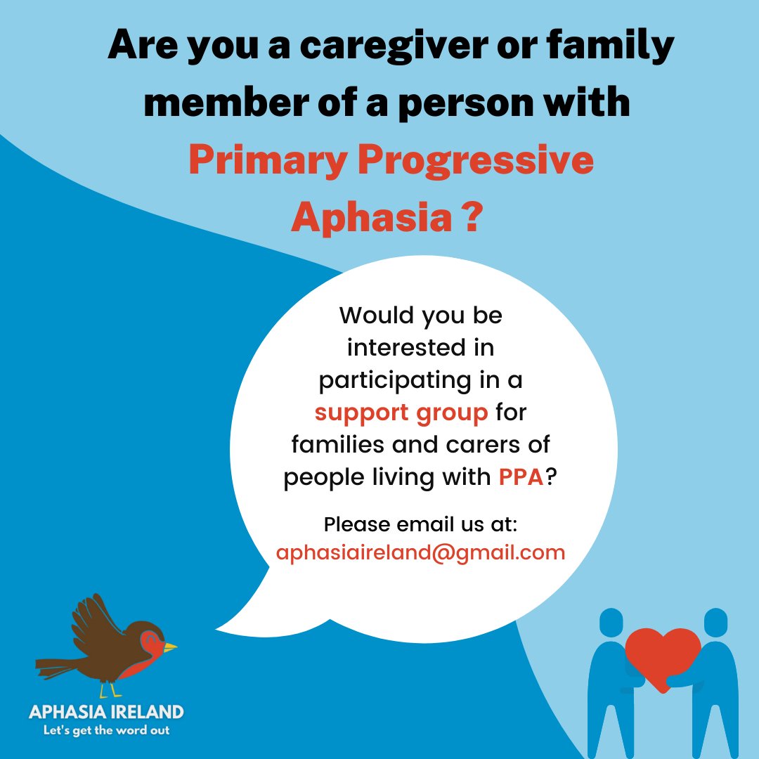 Would you be interested in participating in a support group for families and carers of people living with PPA?
Please email us at aphasiaireland@gmail.com and we will be in touch 💙

#aphasia #aphasiaireland #primaryprogressiveaphasia #ppa #supportgroup