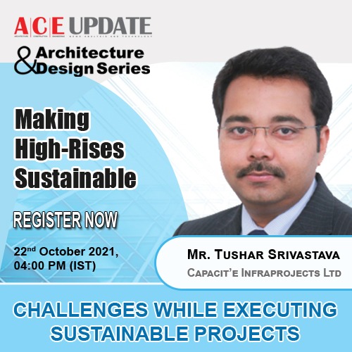 aceupdatemag's tweet photo. https://t.co/xL67OESGzK
Mr. Tushar Srivastava from #Capacite_Infraprojects Ltd will be talking on 'Challenges while executing #Sustainable #Projects' at live interactive session on 22nd Oct 2021, @ 4 PM IST. Register here now:
#ACEUpdate #ArchitectureandDesignSeries #high_rises https://t.co/LyG1Suyyvb