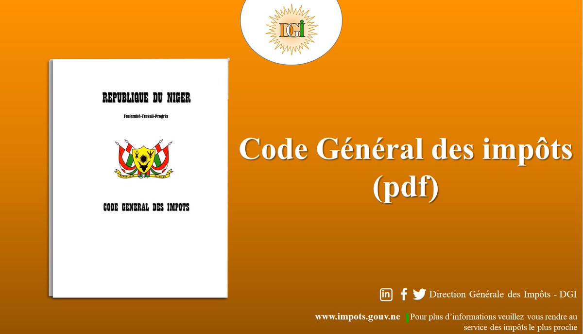DGI_Niger's tweet photo. Code Général des Impôts (pdf) version 2019,ce code est complété par la loi de finance 2021 cliquez sur le lien suivant pour le télécharger  https://t.co/aR2YzsPKOo https://t.co/hFQi3KrKCN