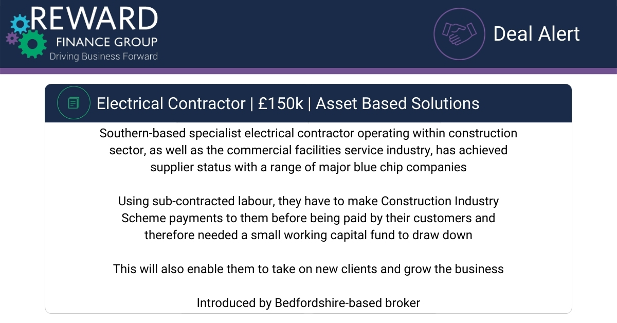 DEAL ALERT: £150k #Asset Based Solutions to #Electricalcontractor to help with #cashflow following the winning of blue-chip clients and to help progress a strong pipeline of new business > ow.ly/rWKh50Guojx. #DrivingBusinessForward