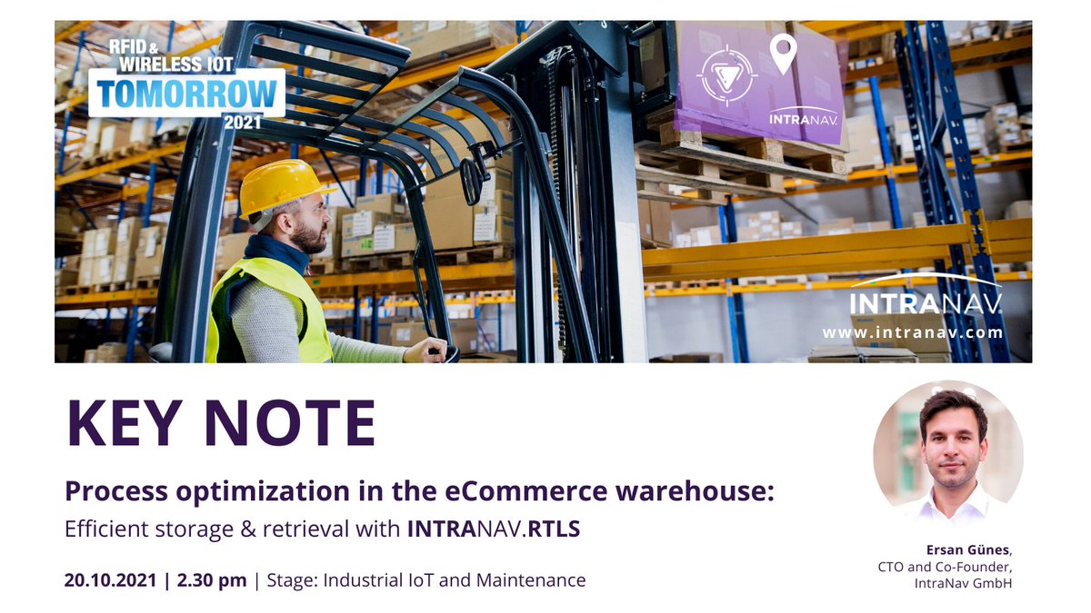 INTRANAV's tweet photo. Be sure to join @ErsanGuenes, for his #keynote at 2.30 pm: "Process optimization in #eCommerce #warehouses: efficient storage & retrieval with INTRANAV RTLS"!
#thinkwiot #wiottomorrow21 https://t.co/WdzXKReosM
