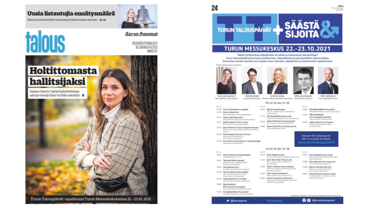Huomasitko jo ti 19.10. ilmestyneen TS Talouden teemalehden?

Lehdessä haastattelussa mm. <a href="/minnakorpi/">Minna Korpi</a> (johtaja, <a href="/NasdaqHelsinki/">Nasdaq Helsinki</a>), joka on Turun Talouspäivillä puhumassa pe 22.10. klo 13:45.

Lehti toimii TT 2021 -messulehtenä ja <a href="/turunsanomat/">Turun Sanomat</a> virallisena päämediakumppanina!