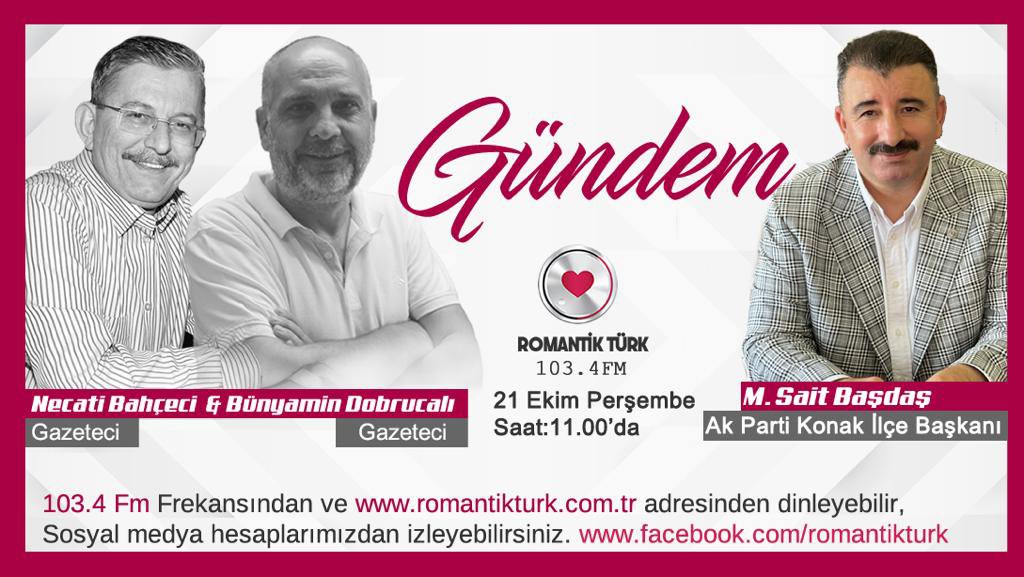 📆 21 Ekim Perşembe (Yarın sabah)
⏰ 11:00’de
📍 103.40 Romantik Türk FM’de 
📌 Necati Bahçeci ve Bünyamin Doğrucalı ile #GÜNDEM programındayım.

romantikturk.com.tr adresinden dinleyebilir,
facebook.com/romantikturk sosyal medya adresinden izleyebilirsiniz🙋🏻‍♂️