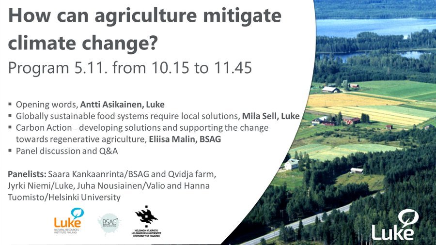 HoijerLaura's tweet photo. Interested in #climate &amp; #agriculture? 
@LukeFinland &amp; @BSAG_ bring the UN climate talks to Helsinki on 5 November #COP26 @nordensk.
Speakers: @EliisaMalin, @SKankaanrinta, @anttiasikai, @MilaSell, @htuomisto, @JuhaNousiainen &amp; @JyrkiSNiemi.
Please join: https://t.co/5CiVD2x6zd https://t.co/lFAgYCbg7k
